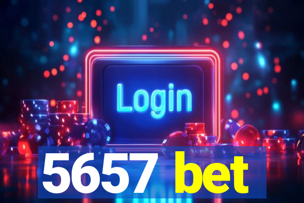 5657 bet